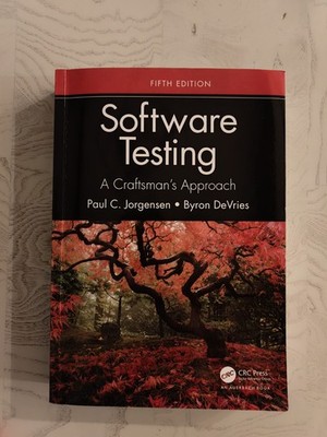 Software Testing: A Craftsman's Approach, Fifth Edition by Byron DeVries
