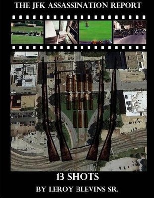 The JFK Assassination Report: 13 Shots by Anthony Pratt (English) Paperback Book