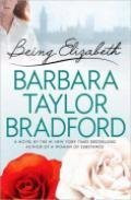 BEING ELIZABETH LARGE PRINT EDITION By Barbara Taylor Bradford - Hardcover *NEW*