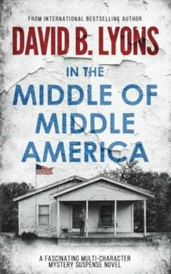 In The Middle of Middle America (The - Paperback, by Lyons David B. - Acceptable