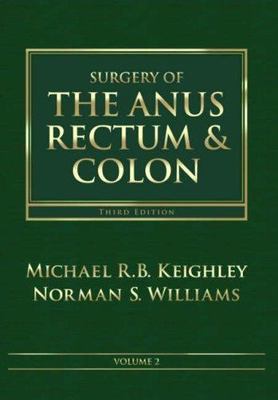 New Surgery of the Anus, Rectum and Colon, 2- Volume Set, 3rd Edition