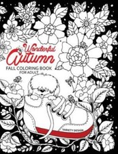 Wonderful Autumn: Fall Coloring Book For Adults Color To Relax With Animals...