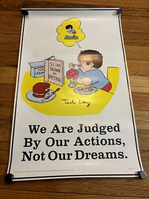 Positive Attitude Poster Ted Key.  We Are Judged By Our Actions  #457  yr 1983