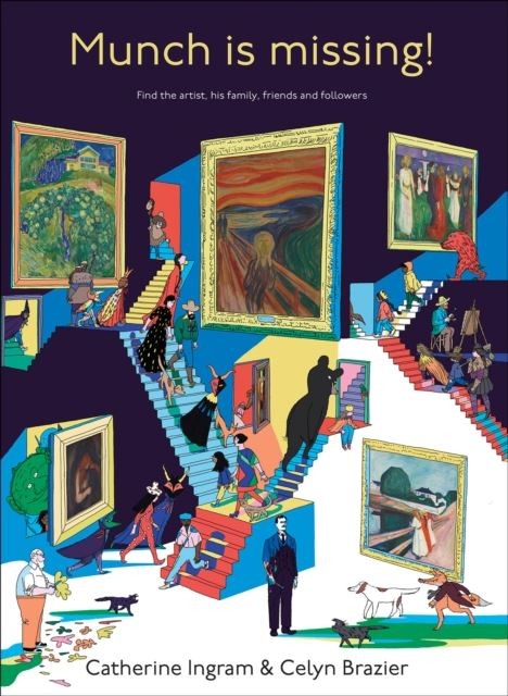 Munch is Missing! by Catherine Ingram Hardback