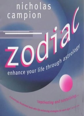 Zodiac: Enhance Your Life by Interpreting the Stars,Nicholas Cam