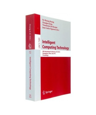 Intelligent Computing Technology: 8th International Conference, ICIC 2012, Huang
