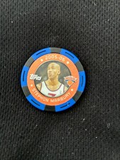 STEPHON MARBURY TOPPS 2005-06 NEW YORK KNICKS POKER CHIP  BASKETBALL