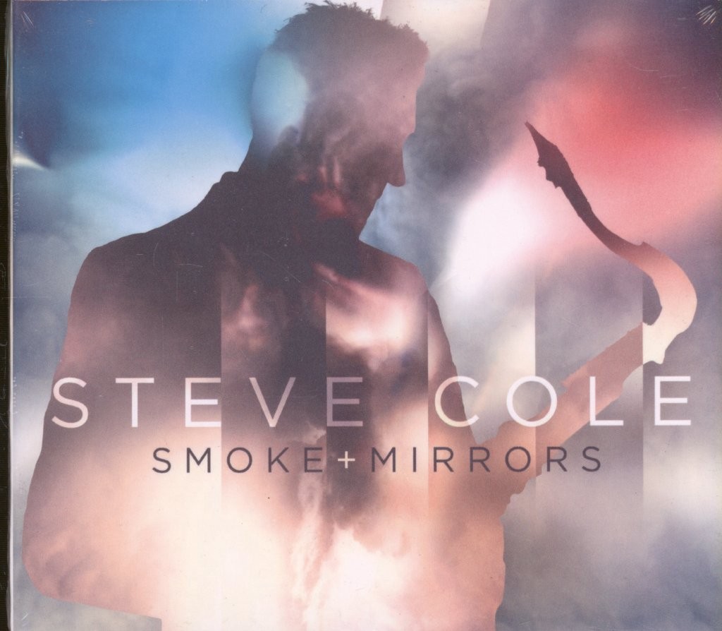 Steve Cole Smoke And Mirrors CD USA Artistry Music 2021 In Tri-Fold Digipak