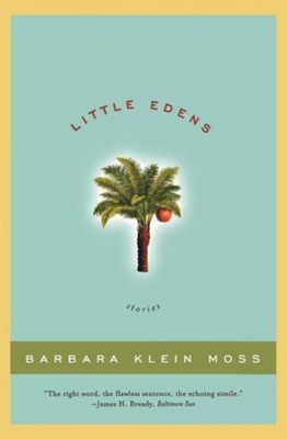 Moss - Little Edens  Stories - New paperback or softback - P555z
