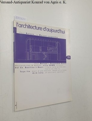 L'Architecture D'Aujourd'Hui : 316 Avril 1998: Paul Nelson's Suspended House, Ma