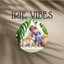 Irie Vibes Apparel