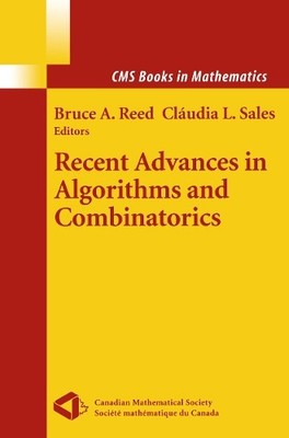 Recent Advances in Algorithms and Combinatorics - 9781468492682