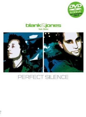 Blank & Jones feat. Bobo - Perfect Silence (DVD-Single) Blank, & Jones