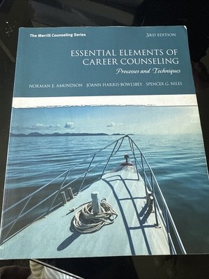 Essential Elements of Career Counseling : Processes and Techniques by Niles 