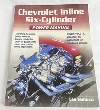 Chevrolet Inline Six-cylinder Power Manual By Leo Santucci 194 215 230 250 292 Chevrolet Inline Six-cylinder Power Manual By Leo Santucci 194 215 230 250 292