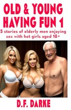 Old & Young Having Fun: 5 stories of elderly ...