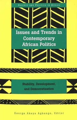 Issues and Trends in Contemporary African Politics Stability Deve