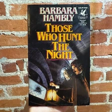 Those Who Hunt the Night - Barbara Hambly - 1989 Ballantine Paperback