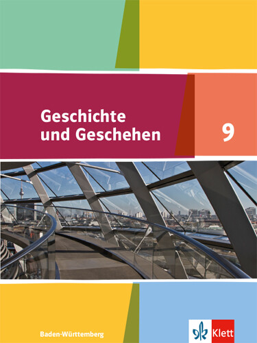 Thumbnail - Unbekannt. / Geschichte Und Geschehen 9. Ausgabe Baden-württemberg