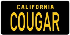 California License Plate Themed NEW Sign: 12x24" USA STEEL XL- 3 LBS - Cougar