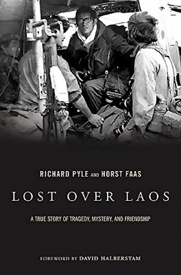 Lost Over Laos: A True Story Of Trage..., Pyle, Richard
