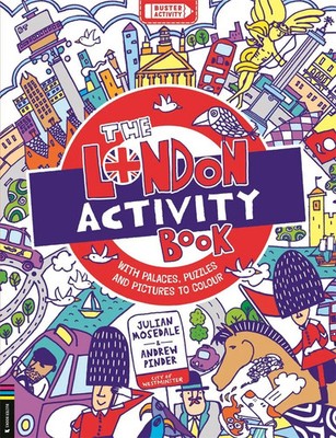 The London Activity Book | With palaces, puzzles and pictures to colour | Bailey