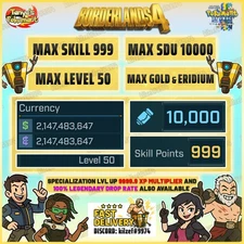Borderlands 4 Max Lvl 50 + 999 Skill Pts + MAX Money + Max Eridium + 10K SDU