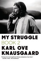 Karl Ove Knausgaard My Struggle: Book 2