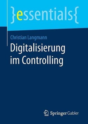 Digitalisierung im Controlling by Christian Langmann (German) Paperback Book
