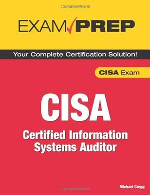 Exam Prep CISA: Certified Information Systems Auditor - Michael Gregg