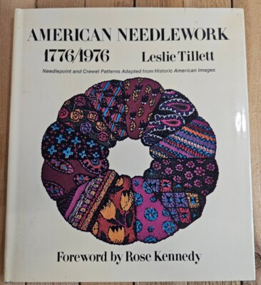 American Needlework By Leslie Tillett 1957 First Printing Vtg HC w/ DJ