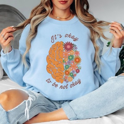 Its Okay To Be Not Okay Damen Sweatshirt Psychische Gesundheit Positivität Damen Pullover