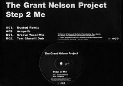 Grant Nelson Project - Step 2 Me - UK Promo 12'' Vinyl - 2001 - Vc Recordings