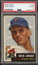 1953 Topps #154 Dick Groat - PSA VG-EX 4 - Pittsburgh Pirates - VSCARDS