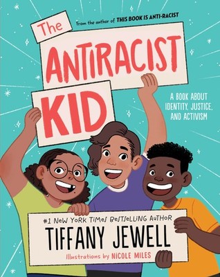 The Antiracist Kid: A Book About Identity, Justice, and Activism - paperback...