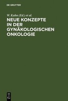 Neue Konzepte In Der GynäKologischen Onkologie H. Meden