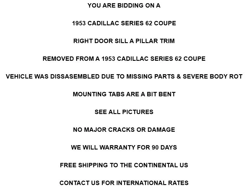 Cadillac Series 62 1953 cupé pasajero puerta derecha umbral pilar moldura cromada Foto 2 de 4