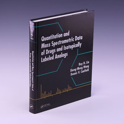 Quantitation and Mass Spectrometric Data of Drugs and by Ray H. Liu, et al.