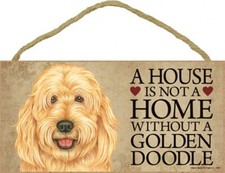 A House is not a Home without a Golden Doodle Dog Sign 5"x10" Wood Plaque 736
