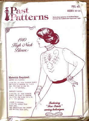 Past Patterns #403  1910 HIGH  NECK  BLOUSE  Sz 10-18, Uncut