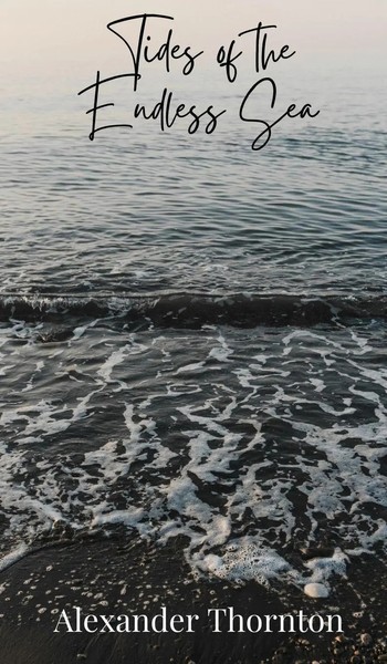 Tides Of The Endless Sea | Alexander Thornton | Buch | Englisch | 2025-image