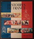 Histoire de France - Encyclopédie en couleurs Hachette - 1960