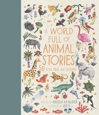 WORLD FULL OF ANIMAL STORIES by Angela McAllister Hardback Self Help Business