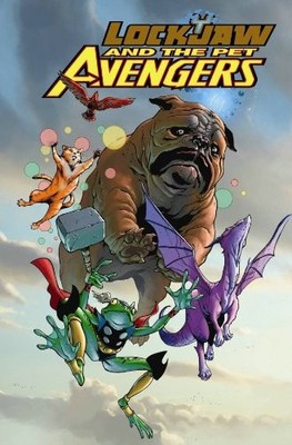 Lockjaw and the Pet Avengers [Hardcover] New & Sealed!