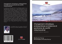 Ravikumar Kurup (U. A.) | Changement Climatique, Endosymbiose ArchéEnne Et...