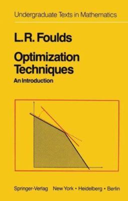 Optimization Techniques: An Introduction by Foulds, L. R.