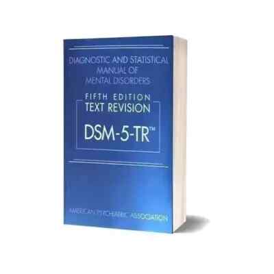 Diagnostic and Statistical Manual of Mental Disorders: DSM-5-TR Paperback