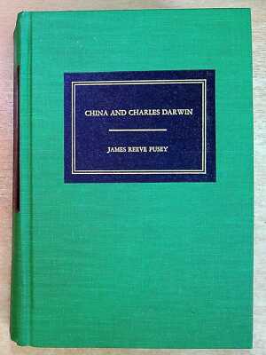 Pusey, James Reeve CHINA AND CHARLES DARWIN (HARVARD EAST ASIAN MONOGRAPHS) Hard
