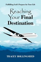 Reaching Your Final Destination Fullfilling God's Purpose For Your Life Buch