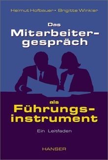 Das Mitarbeitergespräch als Führungsinstrument: E... | Buch | Zustand akzeptabel